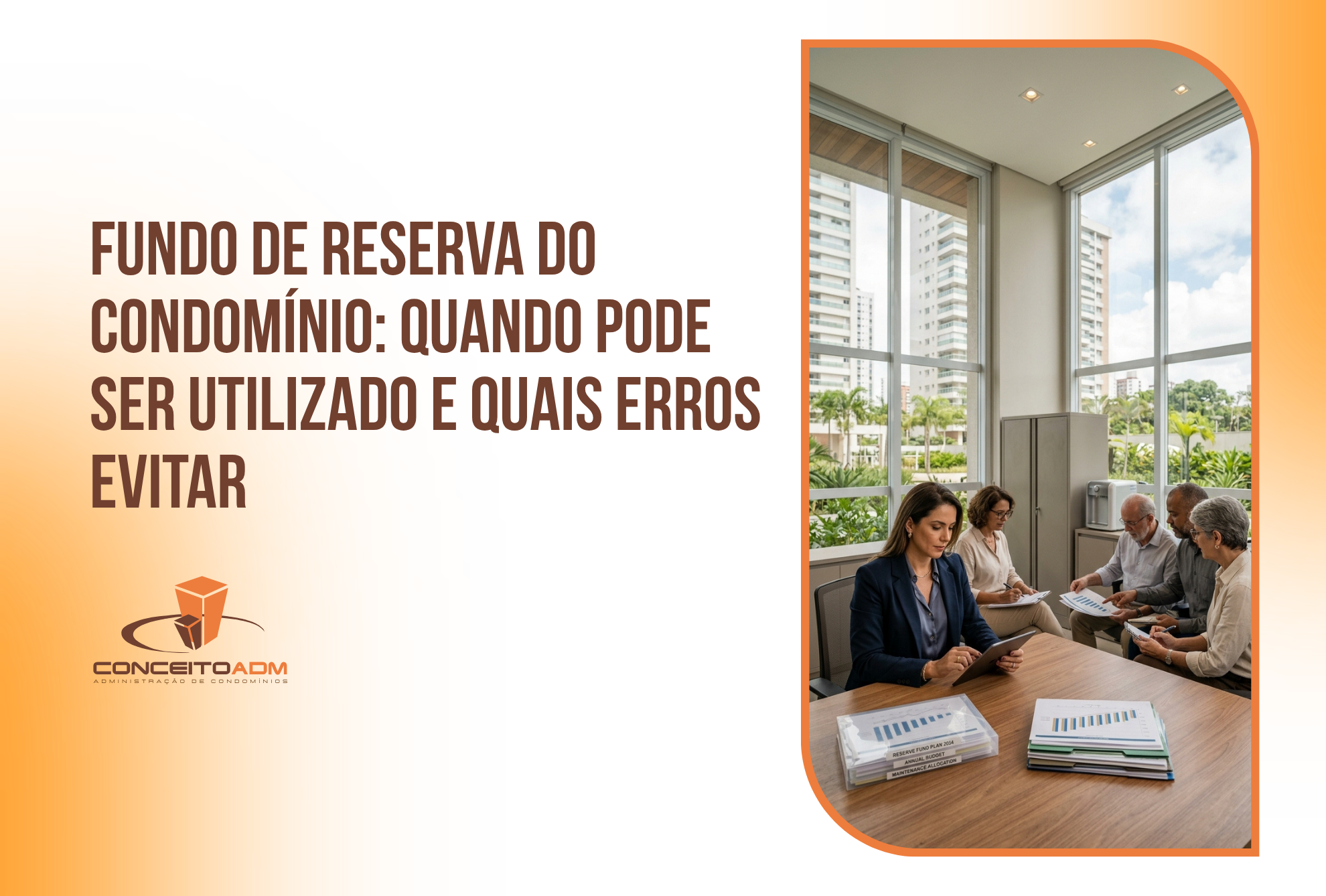 Fundo de reserva do condomínio: quando pode ser utilizado e quais erros evitar